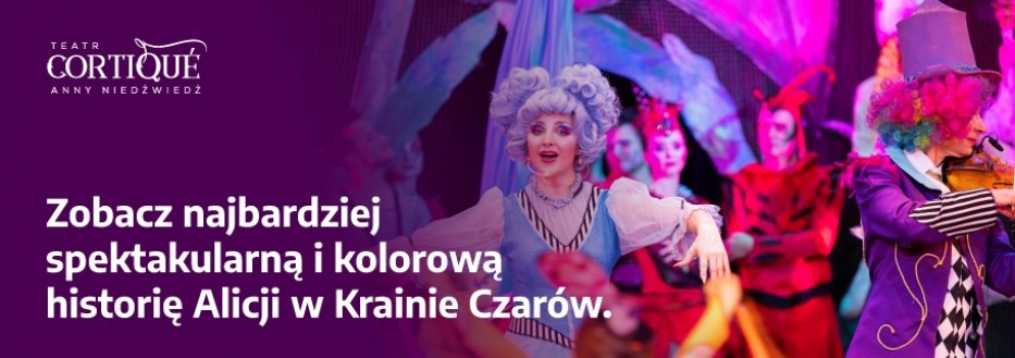 Alicja w Krainie czarów Teatr Cortique spektakl