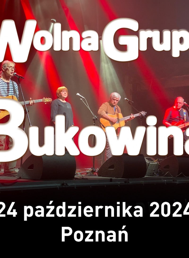 Wolna Grupa Bukowina koncert w Poznaniu