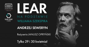 GOŚCIE W POLSKIM: Lear