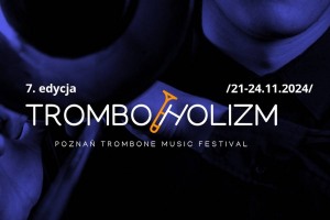 Koncert Inauguracyjny TROMBOHOLIZM. Poznań Trombone Music Festival 