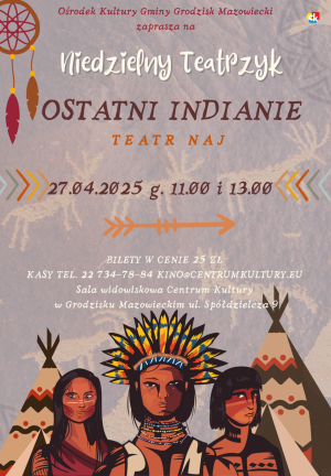 Niedzielny teatrzyk - "Ostatni Indianie"