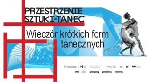 Wieczór krótkich form tanecznych  - Ełk