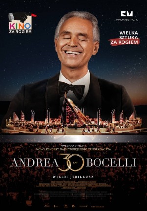 Andrea Bocelli. Wielki jubileusz 30-lecia występów.