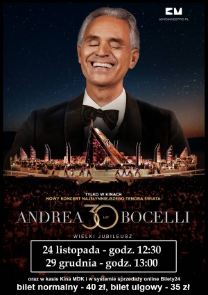 Andrea Bocelli. Wielki jubileusz 30-lecia występów