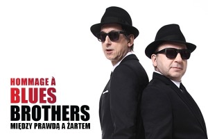 Hommage à Blues Brothers: między prawdą a żartem