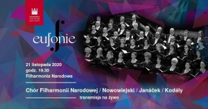 Chór Filharmonii Narodowej / Nowowiejski / Janáček / Eufonie