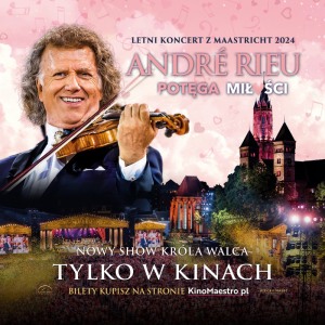 Andre Rieu - Potęga miłości