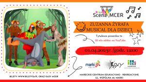 "Zuzanna Żyrafa"- musical dla dzieci