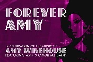 The Amy Winehouse Band present FOREVER AMY