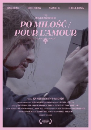 Po miłość /  Pour l'amour
