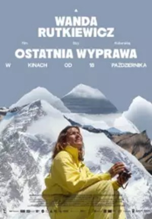 WANDA RUTKIEWICZ. OSTATNIA WYPRAWA - Klub Filmowy III w.