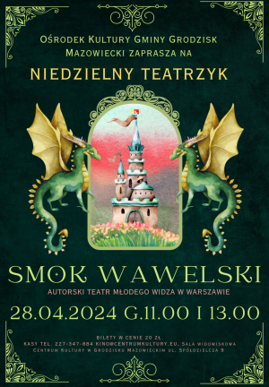 Niedzielny teatrzyk - "Smok Wawelski"