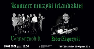 Koncert muzyki irlandzkiej – Carrantuohill oraz Robert Kasprzycki