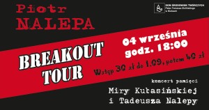 Piotr Nalepa i Breakout Tour