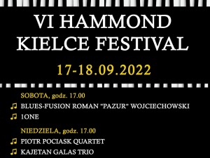 17-18.09.2022 r. VI Hammond Kielce Festival