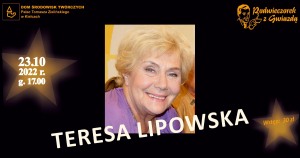 Podwieczorek z Gwiazdą – Teresa Lipowska