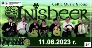 Koncert Grupy INISHEER z gościnnym udziałem Zespołu Tańca Irlandzkiego GALWAY