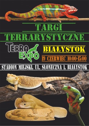 Targi Terrarystyczne Terra Expo Białystok 19.06.2022