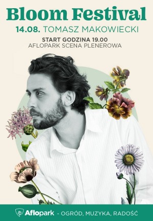 Bloom Festival  - Tomasz Makowiecki Solo 