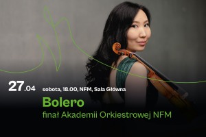 Bolero | Finał Akademii Orkiestrowej NFM
