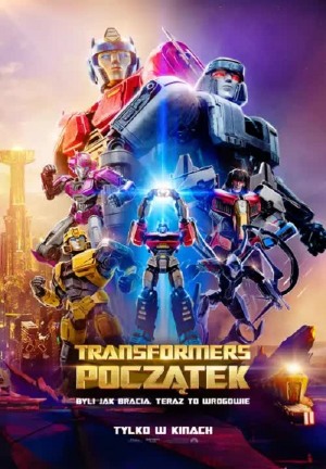 TRANSFORMERS :POCZĄTEK 2D dubbing