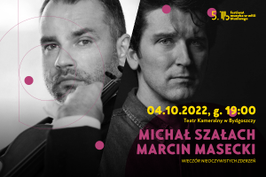WIECZÓR NIEOCZYWISTYCH ZDERZEŃ - Michał Szałach/Marcin Masecki - Festiwal Muzyka w Willi Blumwego