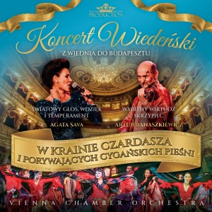 Koncert Wiedeński W Krainie Czardasza - z Wiednia do Budapesztu