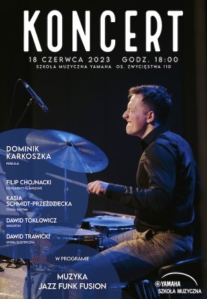 Koncert Jazz&Funk&Fusion - Dominik Karkoszka z zespołem