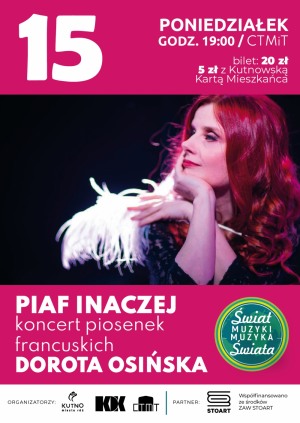 "Piaf inaczej" Dorota Osińska