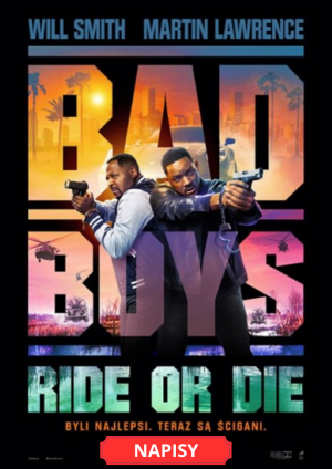 BAD BOYS: RIDE OR DIE  (NAPISY)