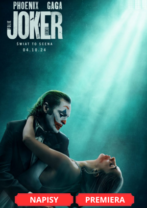 JOKER: FOLIE À DEUX  (NAPISY) (PREMIERA)