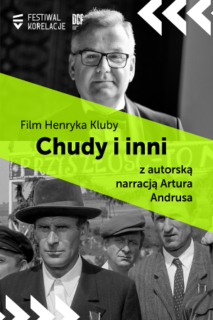 ,,Chudy i inni " z autorską narracją Artura Andrusa