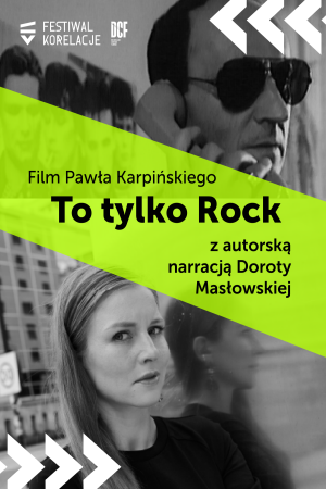 ,,To tylko Rock" z autorską narracją Doroty Masłowskiej