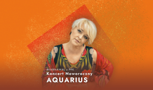 #KARNAWAŁ z PFK: KONCERT NOWOROCZNY - Aquarius 