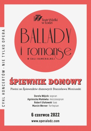 "ŚPIEWNIK DOMOWY" - BALLADY I ROMANSE NA SCENIE KAMERALNEJ 