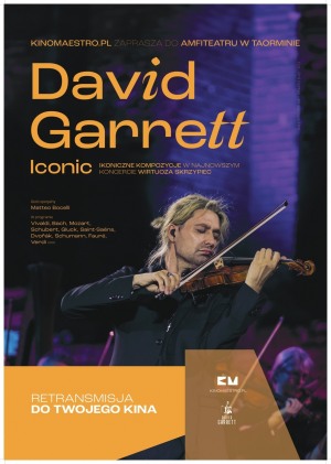 David Garrett ICONIC. Najnowszy koncert z amfiteatru w Taorminie