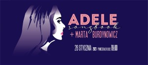 Adele Songbook + Marta Burdynowicz