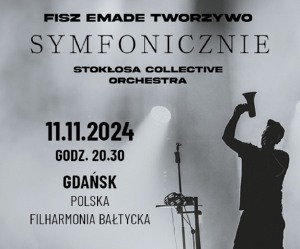 FISZ EMADE TWORZYWO - Symfonicznie 