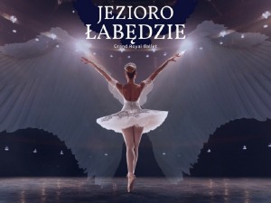 Grand Royal Ballet - Jezioro Łabędzie