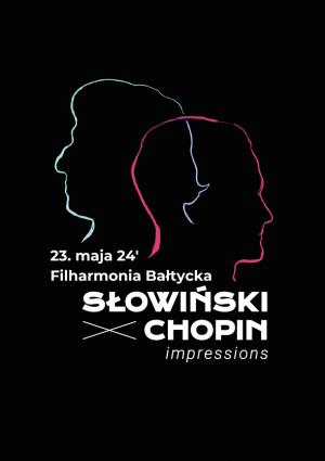 Słowiński X Chopin/Impressions