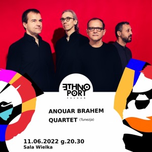 ETHNO PORT 2022: Anouar Brahem Quartet (Tunezja) 