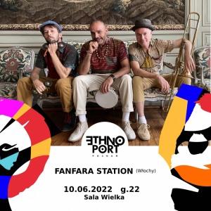 ETHNO PORT 2022: Fanfara Station (Włochy)