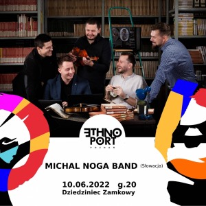 ETHNO PORT 2022: Michal Noga Band (Słowacja) 