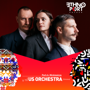ETHNO PORT 2023: US Orchestra (Ukraina)