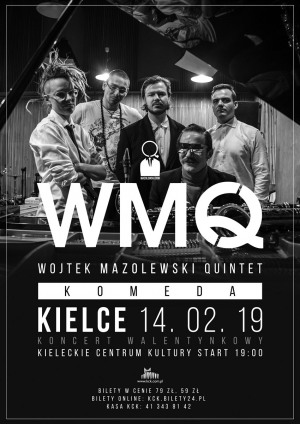Wojtek Mazolewski Quintet - "Komeda"