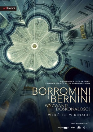 Borromini i Bernini. Wyzwanie doskonałości