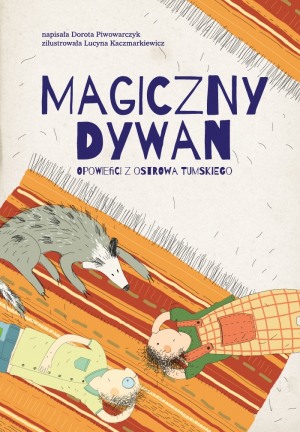 PORANEK RODZINNY Z POZNAŃKIM CENTRUM DZIEDZICTWA | “MAGICZNY DYWAN. OPOWIEŚCI Z OSTROWA TUMSKIEGO”