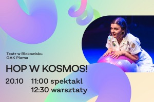 Warsztat „Kosmiczna wiedza” | Teatr w Blokowisku GAK Plama | 20.10.2024 | Dzieciaki na Piętrze 2024 | POZNAŃ