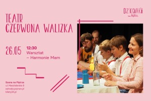 Warsztat „Harmonie mam” | Teatr Czerwona Walizka | 26.05.2024 | Dzieciaki na Piętrze 2024 | Poznań