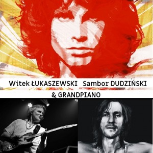 Morrison w Poznaniu: Witek Łukaszewski, Sambor Dudziński & GrandPiano